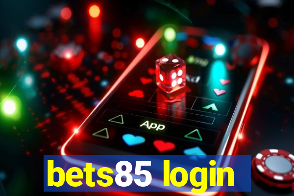 bets85 login